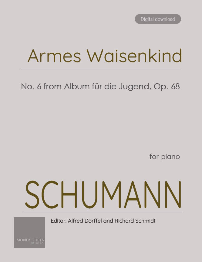 Schumann - Armes Waisenkind No. 6 from Album fuÃàr die Jugend, Op. 68 - Mondschein Studio - Piano (Digital Download)