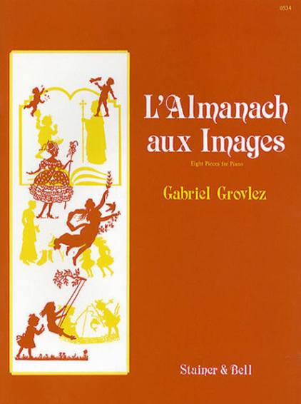LALMANACH AUX IMAGES FOR PIANO SOLO - GROVLEZ - PIANO - STAINER 'N BELL