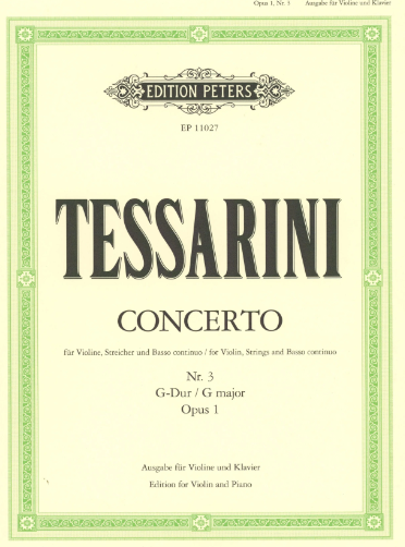 Tessarini - Concerto in Gmaj Op1/3 - Violin/Piano Accompaniment - Peters EP11027