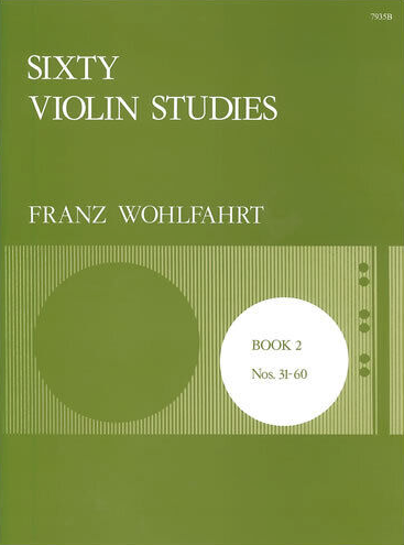 Wohlfahrt Sixty Studies Op 45 Book 2 Nos 31-60 Vln
