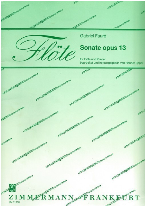 Faure - Sonata in Amaj Op13 - Flute/Piano Accompaniment Zimmermann ZM31930