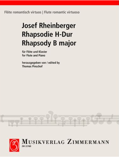 Rheinberger - Rhapsody in Bmaj - Flute/Piano Accompaniment edited by Pinschof Zimmermann ZM22760