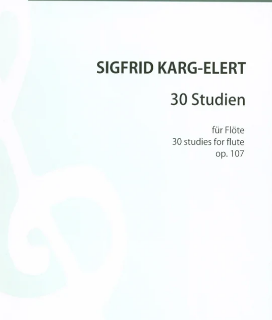 STUDIES 30 OP 107 FOR FLUTE SOLO - KARG-ELERT - FLUTE - ZEN ON ZO548702