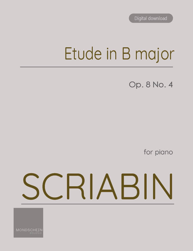 Scriabin - Etude in B major, Op. 8 No. 4 - Mondschein Studio - Piano (Digital Download)