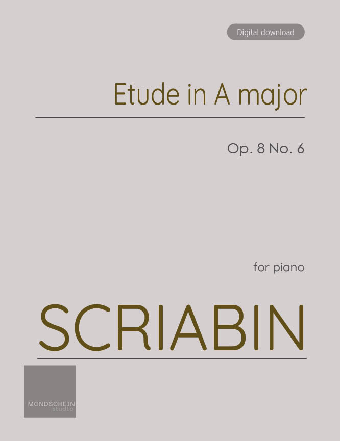 Scriabin - Etude in A major, Op. 8 No. 6 - Mondschein Studio - Piano (Digital Download)