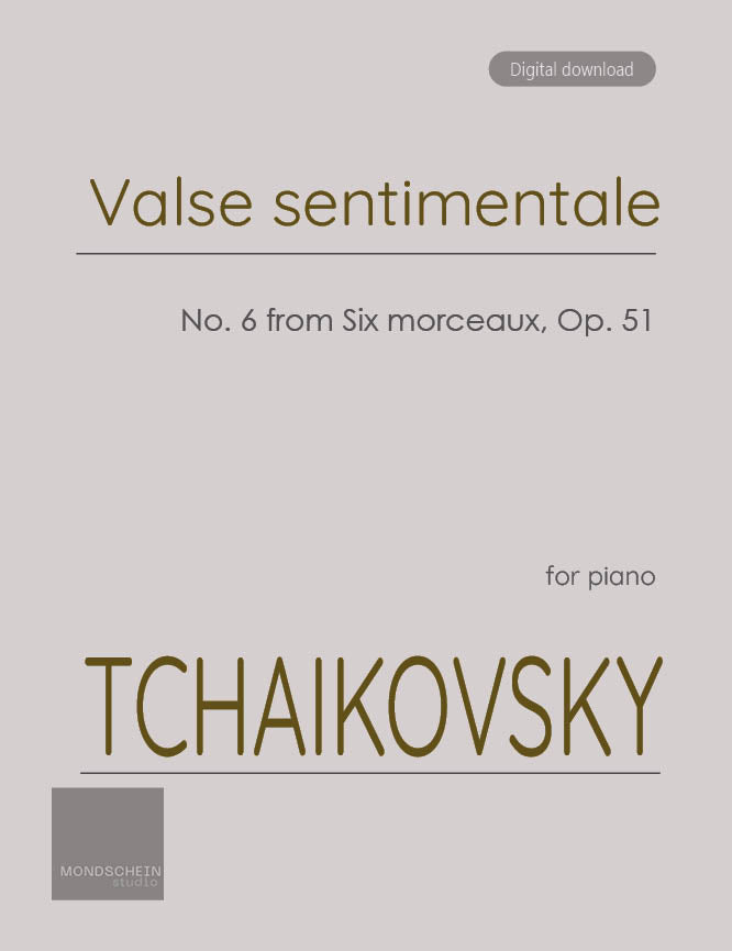 Tchaikovsky - Valse sentimentale, Op. 51 No. 6 - Mondschein Studio - Piano (Digital Download)