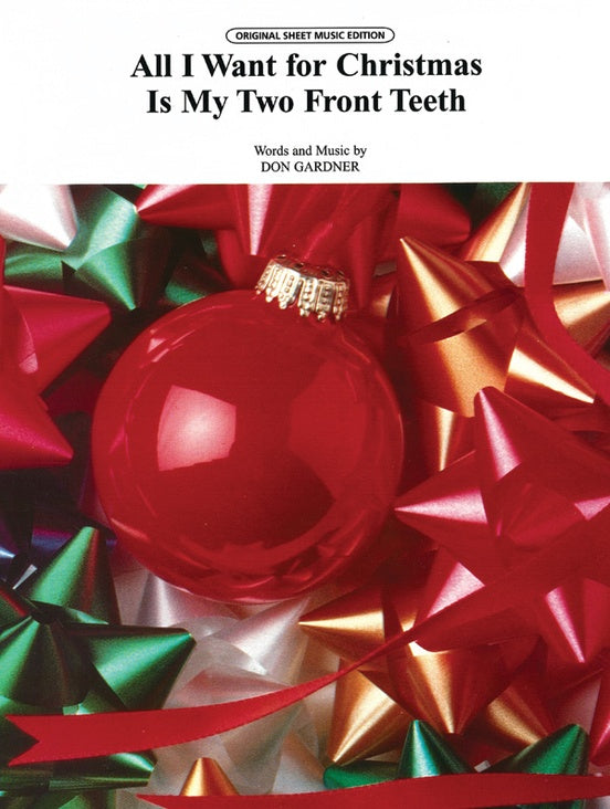 All I Want for Christmas Is My Two Front Teeth - PVG - Don Gardner (Digital Download)