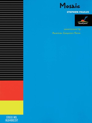 Mosaic - BandQuest Series Grade 3 - Stephen Paulus - American Composers Forum Score/Parts