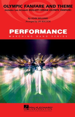 Olympic Fanfare and Theme - (with Bugler's Dream) - John Williams - Jay Bocook Hal Leonard Score/Parts