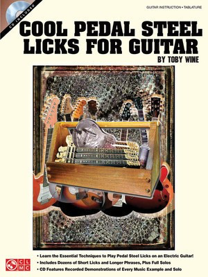 Cool Pedal Steel Licks for Guitar - Guitar Toby Wine Cherry Lane Music Guitar TAB /CD
