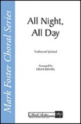 All Night, All Day - SATB Dean Rishel Shawnee Press Choral Score Octavo
