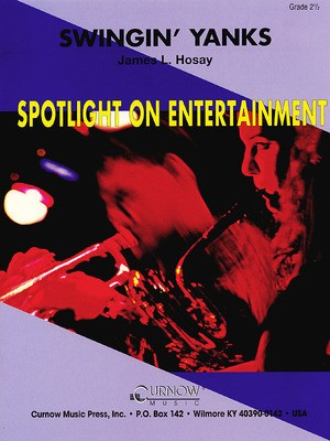 Swingin' Yanks - James L. Hosay - Curnow Music Score/Parts
