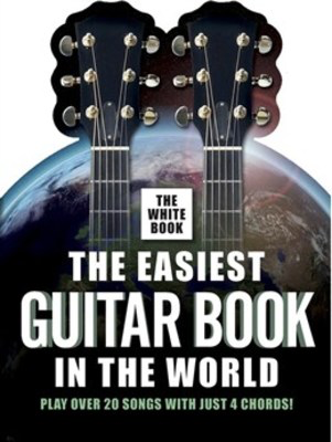 The Easiest Guitar Book in the World - The White Book -