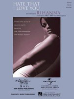 Hate That I Love You - PVG - Vocal Hal Leonard Piano, Vocal & Guitar