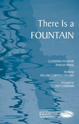There Is a Fountain - SATB Patti Drennan Shawnee Press Choral Score Octavo