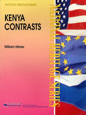 Kenya Contrasts - Grade 2 - Score and Parts - William Himes - Curnow Music Score/Parts