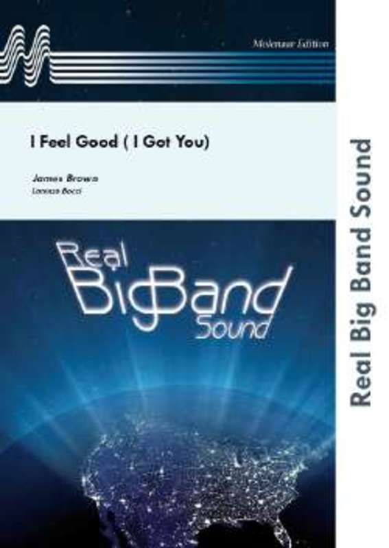 I Feel Good (I Got You) - Concert Band Score & Parts - James Brown Arr. Lorenzo Bocci