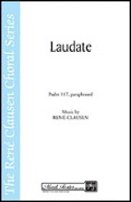 Laudate - Rení© Clausen - SATB Shawnee Press Choral Score Octavo