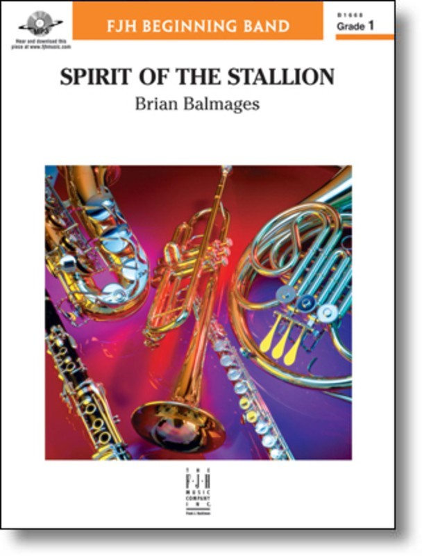 Balmages - Spirit of the Stallion - Concert Band Grade 1 Score/Parts FJH