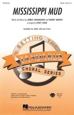 Mississippi Mud - Harry Barris|James Cavanaugh - 2-Part Kirby Shaw Hal Leonard Octavo