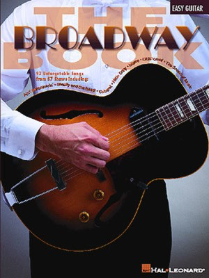 Broadway The Book - Easy Guitar - Guitar Hal Leonard Easy Guitar