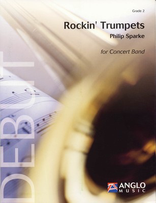 Rockin' Trumpets - Grade 2 - Score and Parts - Philip Sparke - Anglo Music Press Score/Parts