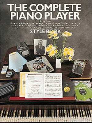 Complete Piano Player Style Book -