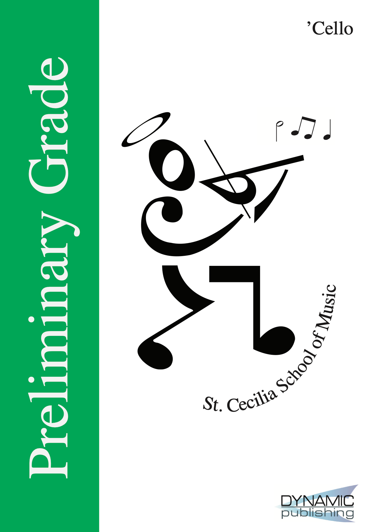 St Cecilia School of Music (SCSM) Cello Examination Book - Preliminary Grade (Cello Part Only)