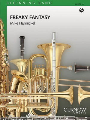 Freaky Fantasy - Grade 0.5 - Score Only - Mike Hannickel - Curnow Music Score