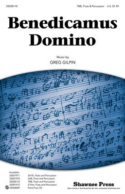 Benedicamus Domino - Greg Gilpin - TBB Shawnee Press Choral Score Octavo