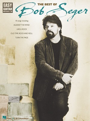 The Best of Bob Seger - Guitar Hal Leonard Easy Guitar