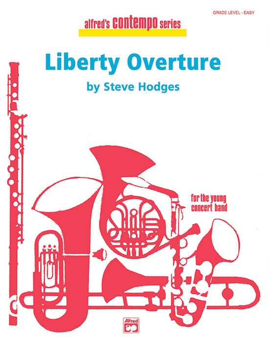 Liberty Overture - Concert Band Conductor Score & Parts (Digital Download)