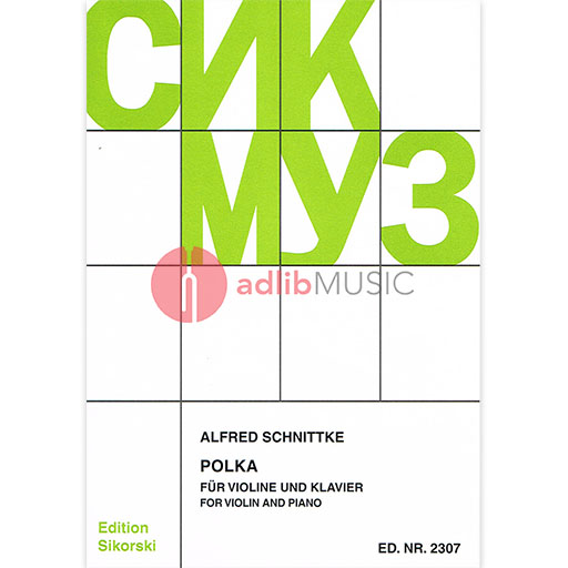 Schnittke - Polka 1980 - Violin/Piano Accompaniment Sikorski SIK2307