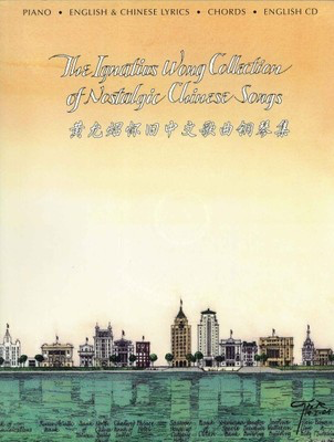 Ignatius Wong Collection Chinese Songs Bk/Cd -