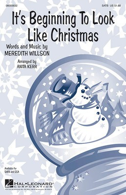 It's Beginning to Look Like Christmas - Meredith Willson - SSA Anita Kerr Hal Leonard Choral Score Octavo
