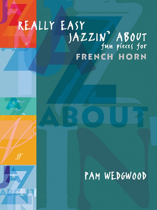 Really Easy Jazzin About - French Horn Sheet Music/Piano - Wedgwood