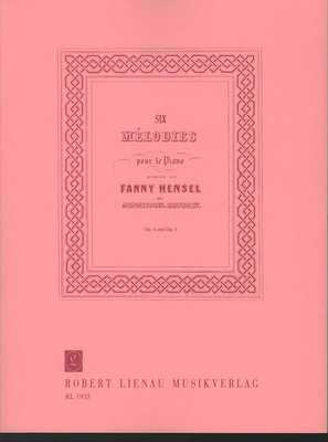6 Melodies Op. 4 & 5 for Piano - Fanny Hensel - Piano Robert Lienau
