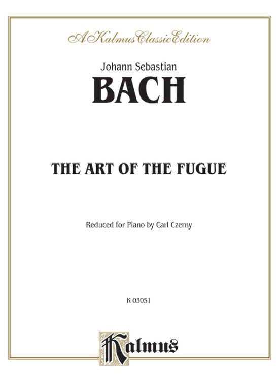 Bach - The Art of the Fugue (Ed. Carl Czerny) - Piano Solo (Digital Download)