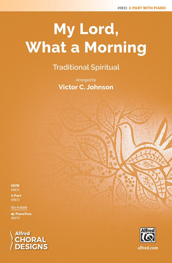 My Lord, What a Morning - 2 Part Treble Choral Octavo (Digital Download)