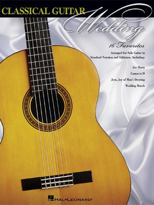 Classical Guitar Wedding - Various - Guitar Hal Leonard Guitar TAB