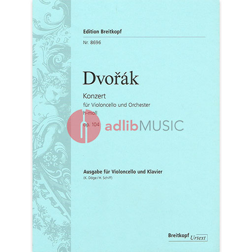Dvorak - Concerto in Bmin Op104 - Cello/Piano Accompaniment edited by Doge Breitkopf EB8696