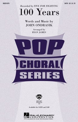 100 Years - John Ondrasik - SAB Ryan James Hal Leonard Choral Score Octavo