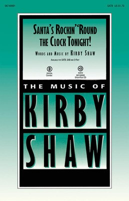 Santa's Rockin' 'Round the Clock Tonight! - Kirby Shaw - 2-Part Hal Leonard Choral Score Octavo