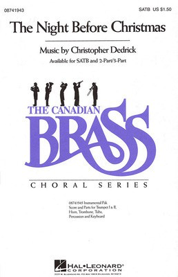The Night Before Christmas - Christopher Dedrick|Clement C. Moore - 2-Part/3-Part Hal Leonard Choral Score Octavo
