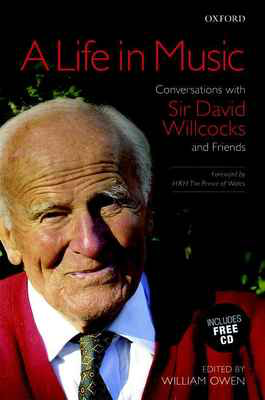 A LIFE IN MUSIC: CONV W/ DAVID WILLCOCKS BK/CD