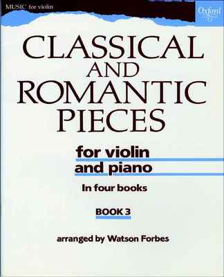 Classical and Romantic Pieces for Violin Book 3