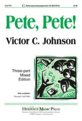 Pete Pete Arr Johnson 3 Part Mixed -