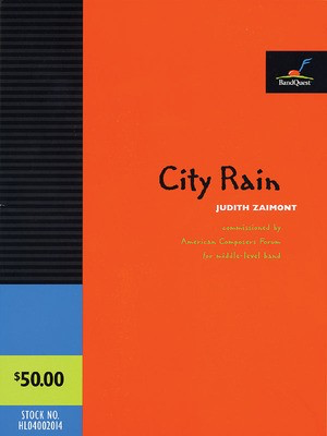 City Rain - BandQuest Series Grade 4.5 - Judith Zaimont - American Composers Forum Score/Parts