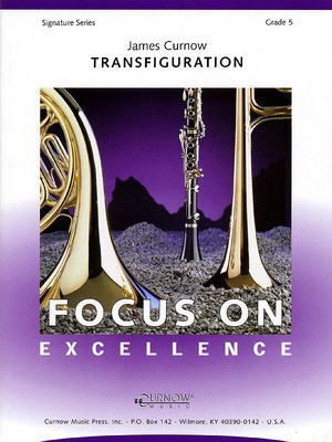 Transfiguration - James Curnow - Curnow Music Score/Parts