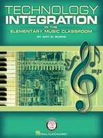 Technology Integration in the Elementary Music Classroom - Amy M. Burns Hal Leonard